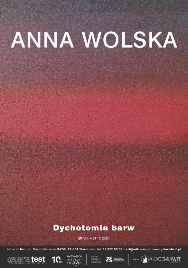 Anna Wolska: Dychotomia barw